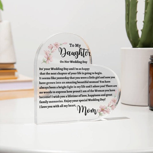 Wedding Day Heart Acrylic Plaque | To Daughter | From Mom
