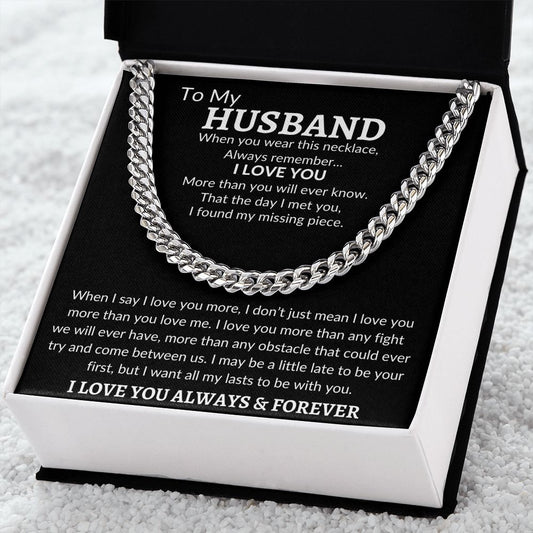 To My Husband | My Missing Piece | Cuban Link Chain